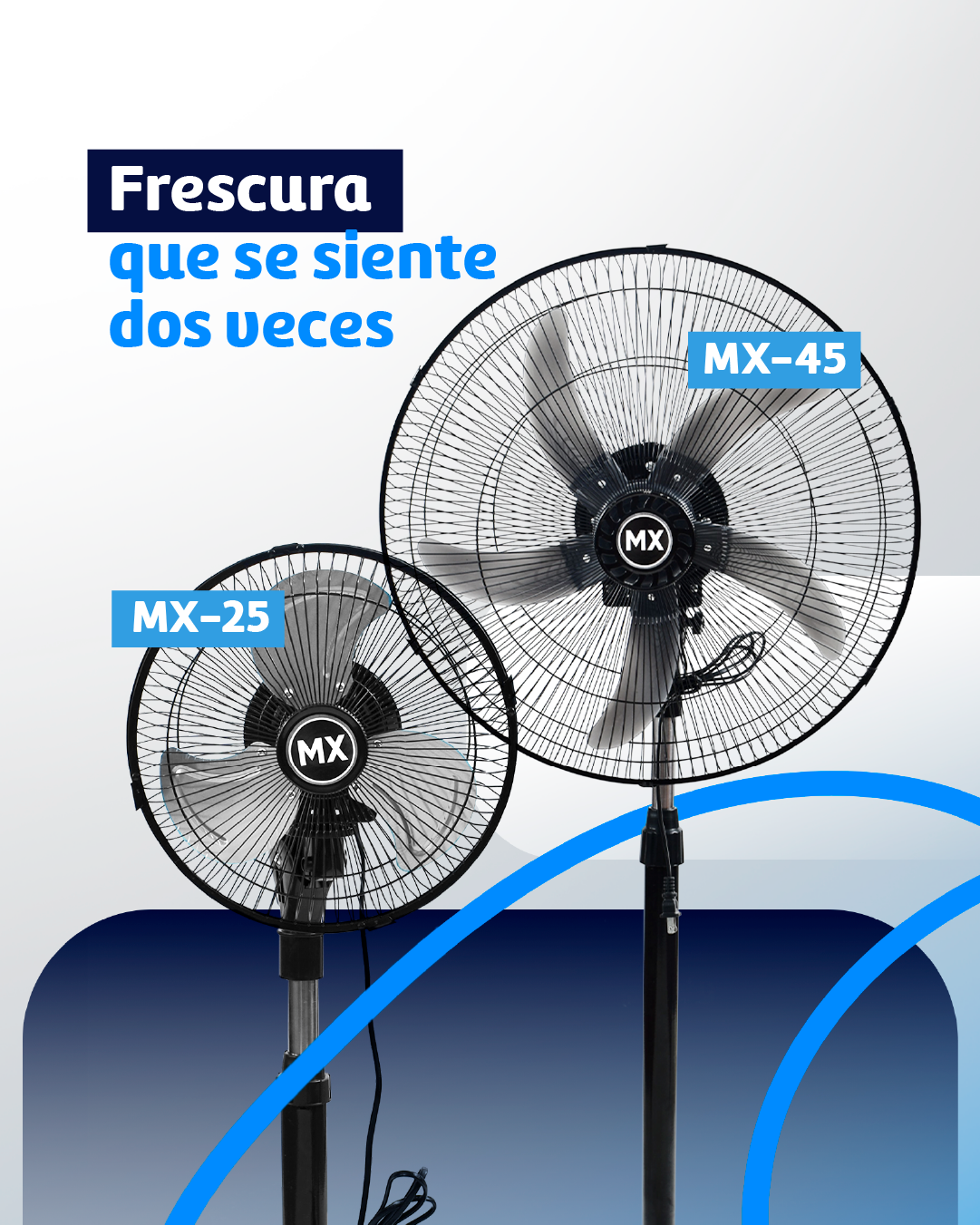 COMBO VENTILADORES MX-25 / MX-45